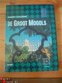 De groot mogols door Bamber Gascoigne - 1