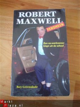 Robert Maxwell, fenomeen door Roy Greenslade - 1