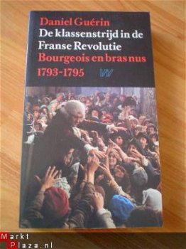 De klassenstrijd in de Franse revolutie door D. Guerin - 1