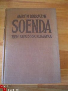 Soenda, een reis door Sumatra door M. Borrmann