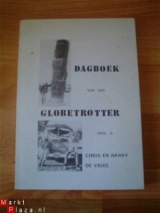 Dagboek van een globetrotter deel 2 door Ch. en H. de Vries