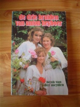 De drie bruiden van Anton Heyboer door Henk van der Meyden - 1