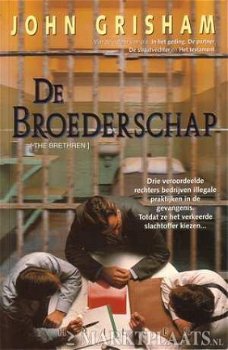 John Grisham - 'De Broederschap' - 1