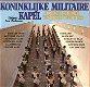 Koninklijke Militaire Kapel =- Gouden Marsen Van Johan Wichers vinyl LP HaFaBra - 1 - Thumbnail