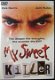 DVD My Sweet Killer - 1 - Thumbnail