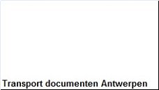 Transport documenten Antwerpen
