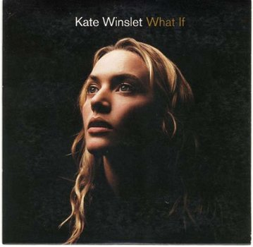 Kate Winslet - What If 2 Track CDSingle - 1