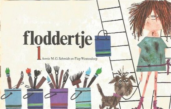 Annie MG Schmidt en Fiep Westendorp; Floddertje - 1