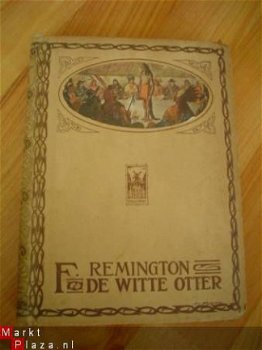 De Witte Otter door F. Remington - 1