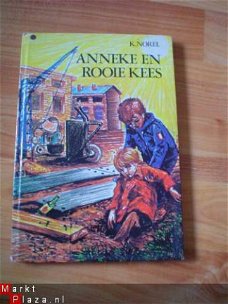 Anneke en rooie Kees door K. Norel