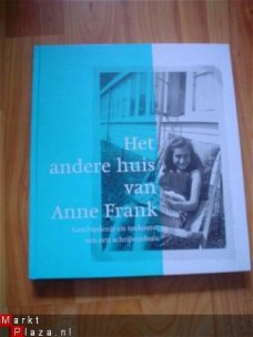 Het andere huis van Anne Frank