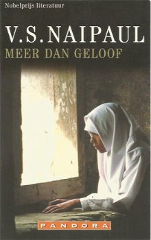 VS Naipaul ; Meer dan geloof - 1