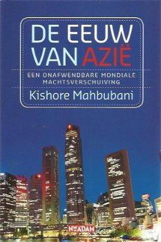 Kishore Mahbubani; De eeuw van Azië - 1