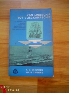 Van linieschip tot vliegkampschip door De Kroon en Thomas