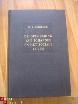 De openbaring van Johannes en het sociale leven, K. Schilder - 1