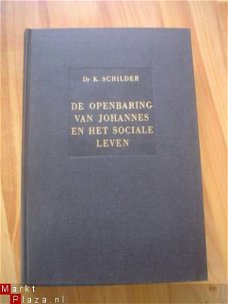 De openbaring van Johannes en het sociale leven, K. Schilder