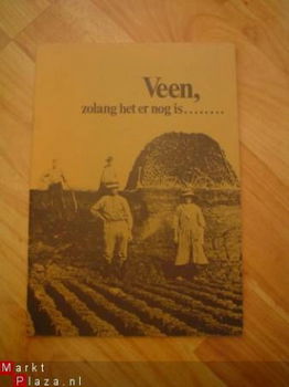 Veen, zolang het er nog is door J.c. Visser - 1