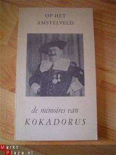 Op het Amstelveld, de memoires van Kokadorus