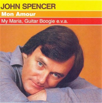 JOHN SPENCER - Mon Amour - 1
