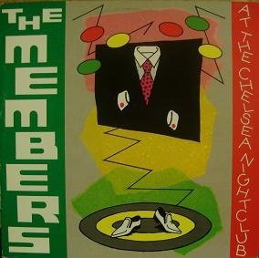 Members - At the Chelsea Nightclub (1979) vinylLP Punk Never Played,review copy NM - 1