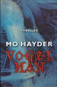 Mo Hayder - Vogelman (Hardcover/Gebonden) - 1
