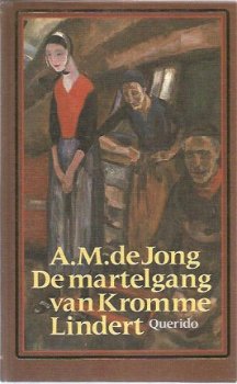 AM de Jong; De martelgang van Kromme Lindert - 1