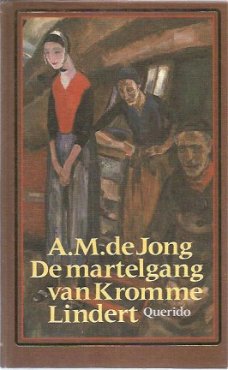 AM de Jong; De martelgang van Kromme Lindert