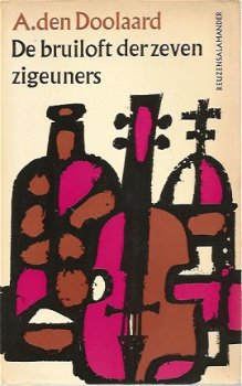 A. den Doolaard; De bruiloft der zeven zigeuners - 1