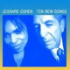 Leonard Cohen -Ten New Songs (Nieuw/Gesealed) - 1 - Thumbnail