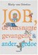 JOB, DE ONTSNAPTE GEVANGENE & ANDER GEDOE - Marly van Otterloo - 1 - Thumbnail
