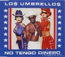 Lo$ Umbrello$ - No Tengo Dinero 3 Track CDSingle - 1 - Thumbnail