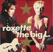 Roxette - The Big L 4 Track CDSingle - 1