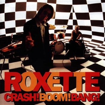 Roxette - Crash! Boom! Bang (CD) - 1