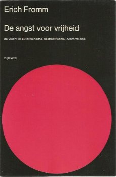 Erich Fromm; De angst voor vrijheid - 1