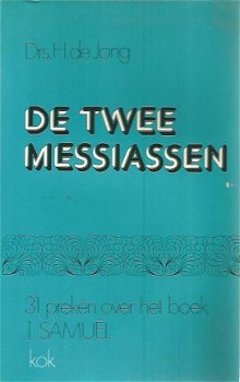 H. de Jong; De twee messiassen - 1