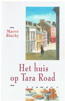 Maeve Binchy = Het huis op Tara road - 0