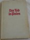 Boek / Buch, Der Tod in Polen - Die volksdeutsche Passion, van Edwin Erich Dwinger, 1942. - 0 - Thumbnail