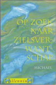 Michael: Op zoek naar zielsverwantschap