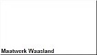Maatwerk Waasland - 1 - Thumbnail