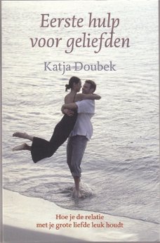 Katja Doubek: Eerste hulp voor geliefden