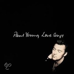 Paul Young - Love Songs - 1