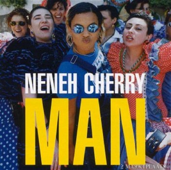 NENEH CHERRY - MAN - 1