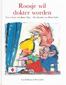 #ROOSJE WIL DOKTER WORDEN - Imme Dros