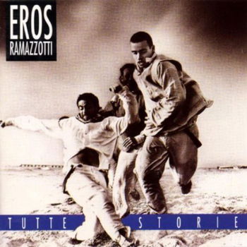 Eros Ramazzotti - Tutte Storie CD - 1