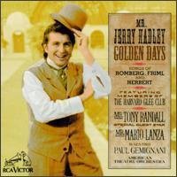 Mr Jerry Hadley - Golden Days Met oa Mario Lanza - 1
