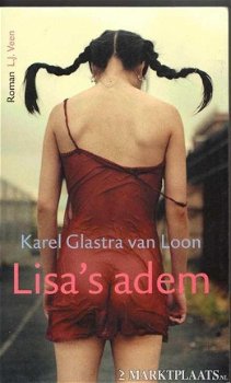 Karel Glastra Van Loon - Lisa's Adem - 1