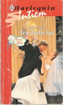 Harlequin Intiem 775 Een steelse kus - Carole Buck [Bloemen voor de Bruid, nr 1] - 1