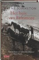 Wayne Johnston - Het Huis Van Baltimore (Hardcover/Gebonden)