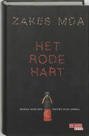 Zakes Mda - Het Rode Hart  (Hardcover/Gebonden)