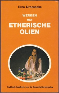 Erna Droesbeke: Werken met etherische olien